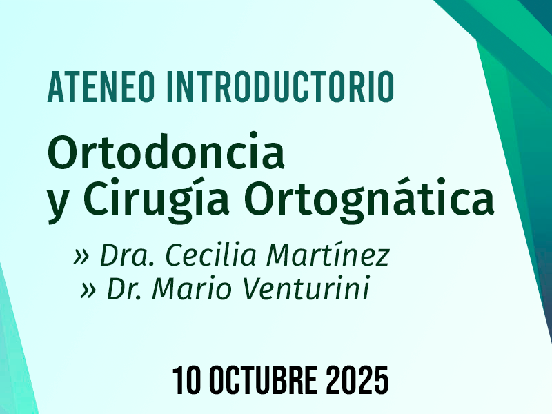 Ateneo introductorio de Ortodoncia y Cirugía ortognática